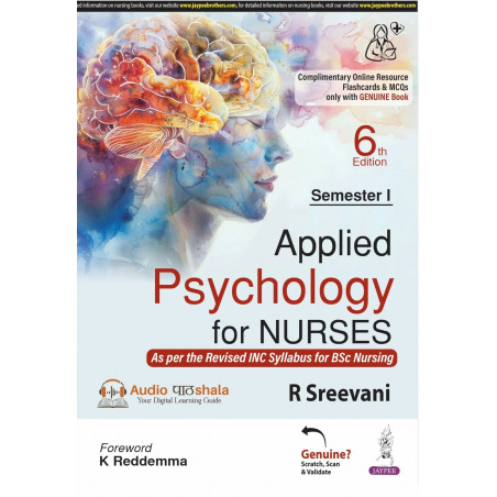 Applied Psychology for Nurses, 6/E - Textbook for BSc Nursing 1st Semester | As per Revised INC Syllabus | Chapter-wise Ques…