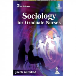 Sociology for Graduate Nurses book by Anthikad Jacob - Back Cover