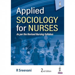 Applied Sociology for Nurses book by R Sreevani - Back Cover
