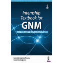 Internship Textbook for GNM, for 3rd Year and Internship Students | Four-in-One Guide to Nursing Education, Research, Profes…