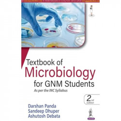 Textbook of Microbiology for GNM Students, 2/E as per the INC Syllabus | Nursing Microbiology Guide with Diagrams, Flowchart… -