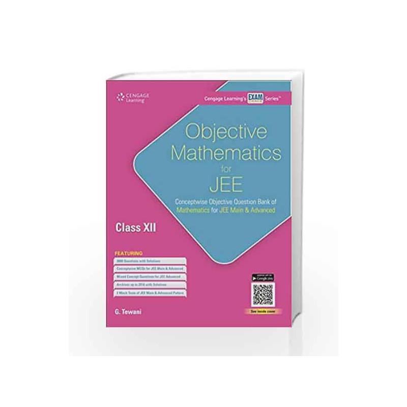Objective Mathematics for JEE: Class XII by G. Tewani Book-9788131532416