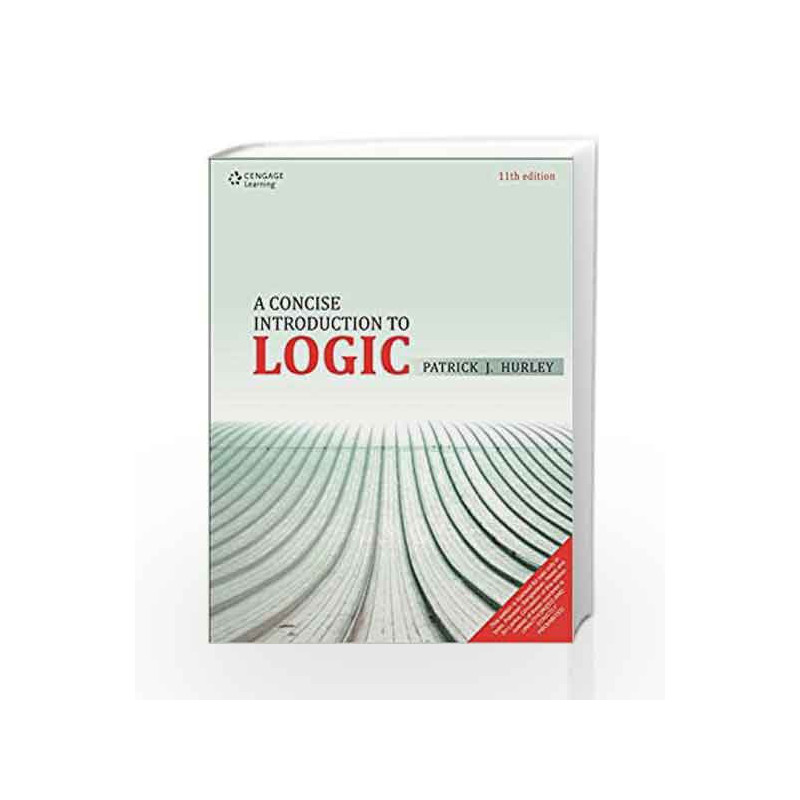 A Concise Introduction to Logic by Patrick J. Hurley Book-9788131532591