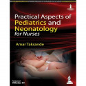 PRACTICAL ASPECTS OF PEDIATRICS AND NEONATOLOGY FOR NURSES book by Taksande Amar - Back Cover