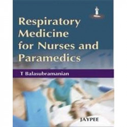 RESPIRATORY MEDICINE FOR NURSES AND PARAMEDICS book by Balasubramanian