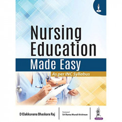 Nursing Education Made Easy (Made Easy®) book by D Elakkuvana Bhaskara Raj - Back Cover