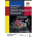 DONALD SCHOOL TEXTBOOK OF DIABETIC PREGNANCY & ULTRASOUND book by Badreldeen Ahmed, Asim Kurjak