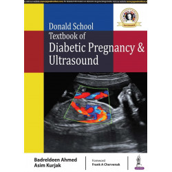 DONALD SCHOOL TEXTBOOK OF DIABETIC PREGNANCY & ULTRASOUND book by Badreldeen Ahmed, Asim Kurjak
