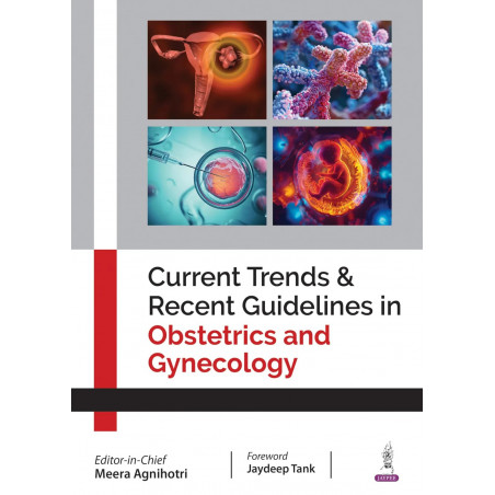 Current Trends & Recent Guidelines In Obstetrics And Gynecology book by Meera Agnihotri