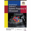 DONALD SCHOOL TEXTBOOK OF DIABETIC PREGNANCY & ULTRASOUND book by Badreldeen Ahmed, Asim Kurjak - Back Cover