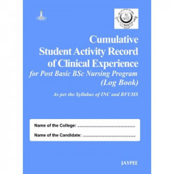 Cumulative Student Activity Record of Clinical Experience for Post Basic BSc Nursing Program (Log Book) book by Rawat