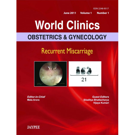 World Clinics: Obstetrics & Gynecology: Recurrent Miscarriage (POD) book by Mala Arora, Arora Mala