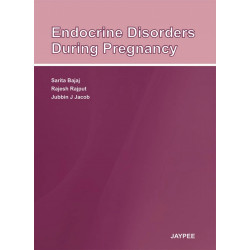 ENDOCRINE DISORDERS DURING PREGNANCY book by Bajaj Saritaj