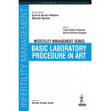 INFERTILITY MANAGEMENT SERIES BASIC LABORATORY PROCEDURE IN ART book by Juan A Garcia-Velasco, Manish Banker