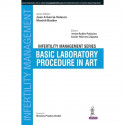 INFERTILITY MANAGEMENT SERIES BASIC LABORATORY PROCEDURE IN ART book by Juan A Garcia-Velasco, Manish Banker - Back Cover