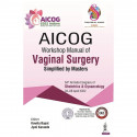 AICOG WORKSHOP MANUAL OF VAGINAL SURGERY book by Jyoti Karande, Kawita Bapat