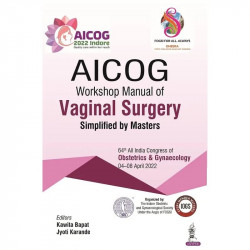 AICOG WORKSHOP MANUAL OF VAGINAL SURGERY book by Jyoti Karande, Kawita Bapat