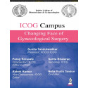 ICOG Campus: Changing Face of Gynecological Surgery for Gynecologists and OBG Postgraduates | Outpatient, Laparoscopic, Robo…