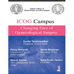 ICOG Campus: Changing Face of Gynecological Surgery for Gynecologists and OBG Postgraduates | Outpatient, Laparoscopic, Robo…