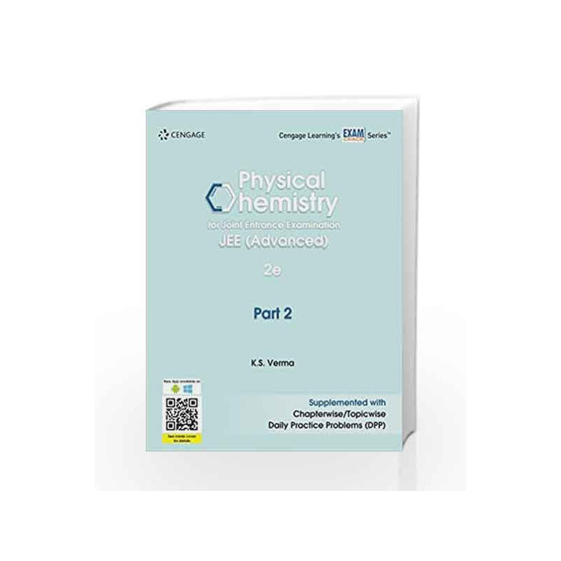 Physical Chemistry for Joint Entrance Examination JEE (Advanced): Part 2 by K. S. Verma Book-9788131533963