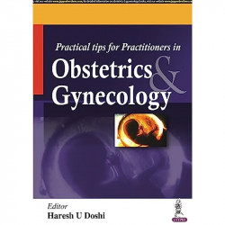 Practical Tips for Practitioners in Obstetrics and Gynecology book by Haresh U Doshi - Back Cover