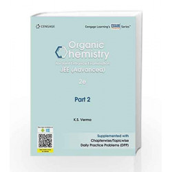 Organic Chemistry for Joint Entrance Examination JEE (Advanced): Part 2 by K. S. Verma Book-9788131533987