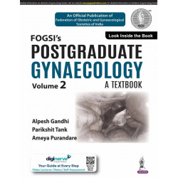 FOGSI’S POSTGRADUATE GYNAECOLOGY: A TEXTBOOK (VOLUME 2) book by Alpesh Gandhi, Parikshit Tank