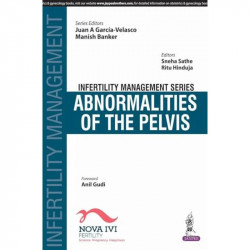 Infertility Management Series: Abnormalities of the Pelvis book by Sneha Sathe, M.D. Hinduja, Ritu - Back Cover