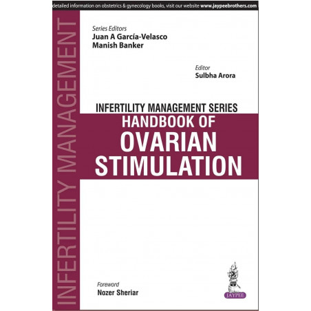Infertility Management Series: Handbook of Ovarian Stimulation (POD) book by Sulbha Arora