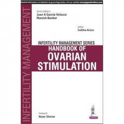 Infertility Management Series: Handbook of Ovarian Stimulation (POD) book by Sulbha Arora - Back Cover