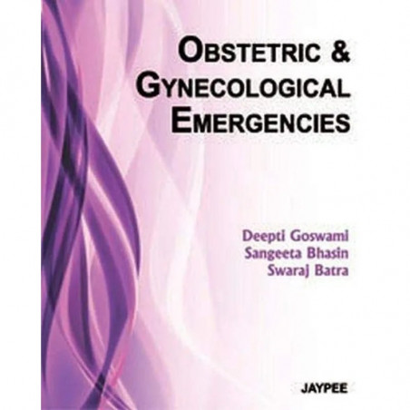 OBSTETRIC & GYNECOLOGICAL EMERGENCIES book by Goswami