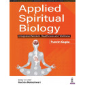 APPLIED SPIRITUAL BIOLOGY INTEGRATED MODERN HEALTHCARE AND WELLNESS book by PUNEET GUPTA