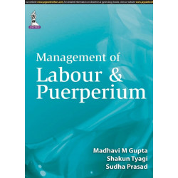MANAGEMENT OF LABOUR & PUERPERIUM book by Gupta M Madhavi
