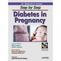 STEP BY STEP DIABETES IN PREGNANCY WITH CD-ROM(DR.MALHOTRA'S SERIES) book by Gupta