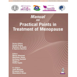 Manual on Practical Points in Treatment of Menopause for Gynecologists and Obstetricians | AICOG FOGSI Workshop Manual with…