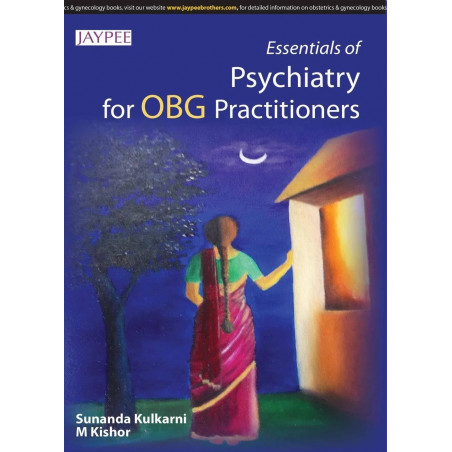 ESSENTIALS OF PSYCHIATRY FOR OBG PRACTITIONERS book by Kulkarni Sunanda