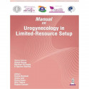 Manual on Urogynecology in Limited-Resource Setup for OBG Postgraduates and Gynecologists | FOGSI AICOG 2026 Guide to Prolap… -