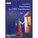 ESSENTIALS OF PSYCHIATRY FOR OBG PRACTITIONERS book by Kulkarni Sunanda - Back Cover