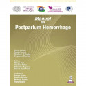 Manual on Postpartum Hemorrhage for Obstetricians and Gynecologists | FOGSI AICOG 2026 Manual with SR Cannula, Chhattisgarh… - B