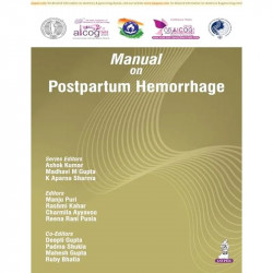 Manual on Postpartum Hemorrhage for Obstetricians and Gynecologists | FOGSI AICOG 2026 Manual with SR Cannula, Chhattisgarh… - B