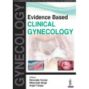 EVIDENCE BASED CLINICAL GYNECOLOGY book by kumar Devender, Singh Nilanchali