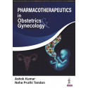 Pharmacotherapeutics in Obstetrics & Gynecology book by Ashok Kumar, Neha Pruthi Tandon