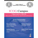 ICOG CAMPUS OPERATIVE BIRTH RECENT DEVELOPMENTS AND CURRENT PRACTICE book by Parag Biniwale, Ashok Kumar
