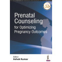 PRENATAL COUNSELING FOR OPTIMIZING PREGNANCY OUTCOMES book by Ashok Kumar