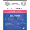 ICOG CAMPUS OPERATIVE BIRTH RECENT DEVELOPMENTS AND CURRENT PRACTICE book by Parag Biniwale, Ashok Kumar - Back Cover
