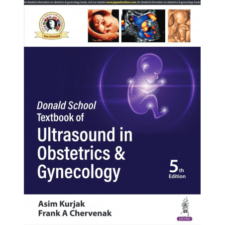 DONALD SCHOOL TEXTBOOK OF ULTRASOUND IN OBSTETRICS & GYNECOLOGY book by Asim Kurjak, Frank A Chervenak