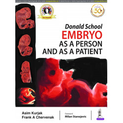 DONALD SCHOOL EMBRYO AS A PERSON AND AS A PATIENT book by Ph.D. Kurjak, Asim, M.D., M.D. Chervenak, Frank A.
