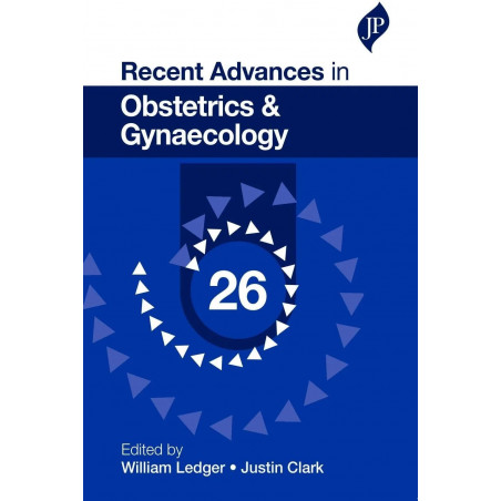 Recent Advances in Obstetrics & Gynaecology 26 book by Ledger William