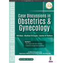 Case Discussions in Obstetrics & Gynecology, 2/E for MD/MS/DNB/DGO Postgraduates and Final Year MBBS Students | Viva-Ready C…