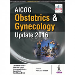 AICOG Obstetrics and Gynecology update 2016 book by Malhotra Narendra